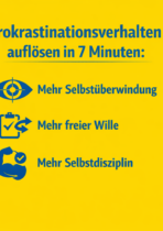 Prokrastination in 7 Minuten auflösen
